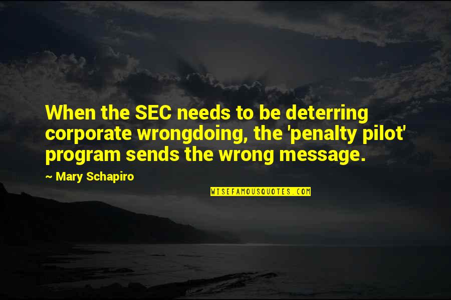 Sends Quotes By Mary Schapiro: When the SEC needs to be deterring corporate