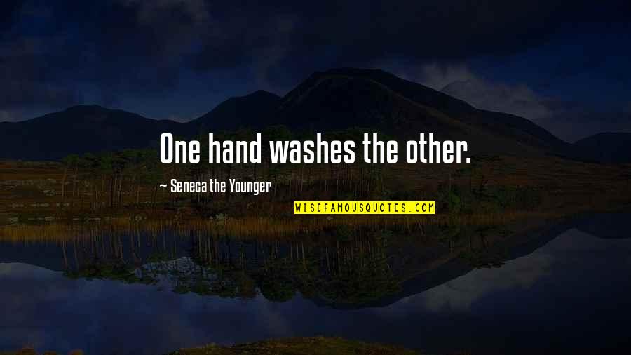 Seneca Latin Quotes By Seneca The Younger: One hand washes the other.