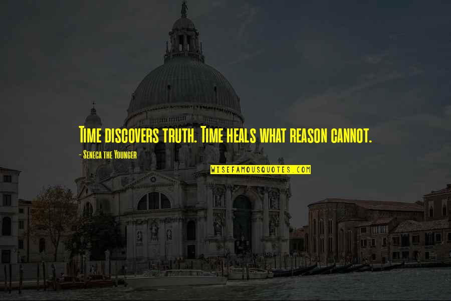 Seneca Time Quotes By Seneca The Younger: Time discovers truth. Time heals what reason cannot.
