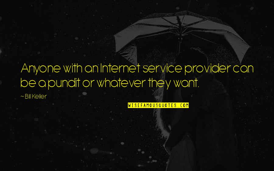 Senna Memorable Quotes By Bill Keller: Anyone with an Internet service provider can be