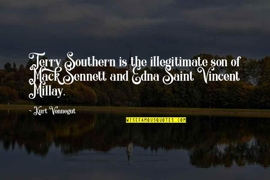 Sennett Quotes By Kurt Vonnegut: Terry Southern is the illegitimate son of Mack