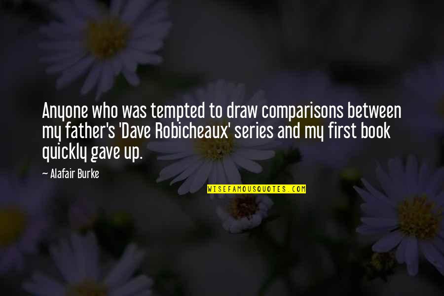 Sensazione Di Quotes By Alafair Burke: Anyone who was tempted to draw comparisons between Sensazione Di Quotes By Alafair Burke: Anyone who was tempted to draw comparisons between