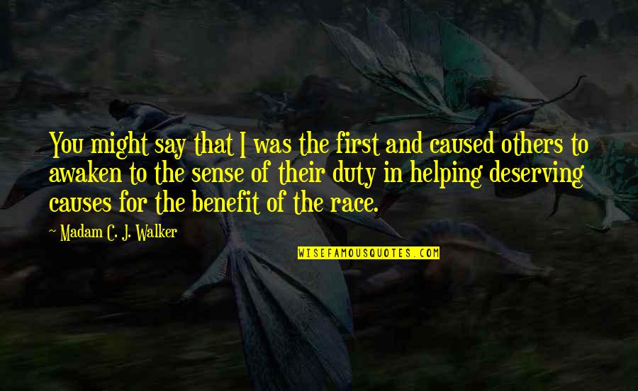 Sense For Sense Quotes By Madam C. J. Walker: You might say that I was the first Sense For Sense Quotes By Madam C. J. Walker: You might say that I was the first