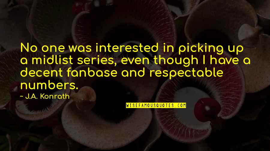 Sensibly Chic Jefferson Quotes By J.A. Konrath: No one was interested in picking up a
