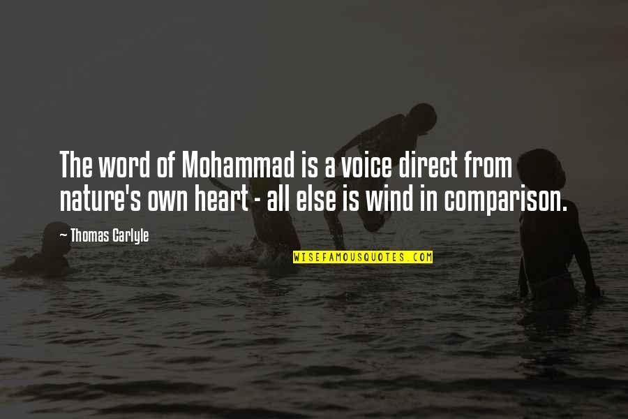 Sensitivity And Specificity Quotes By Thomas Carlyle: The word of Mohammad is a voice direct