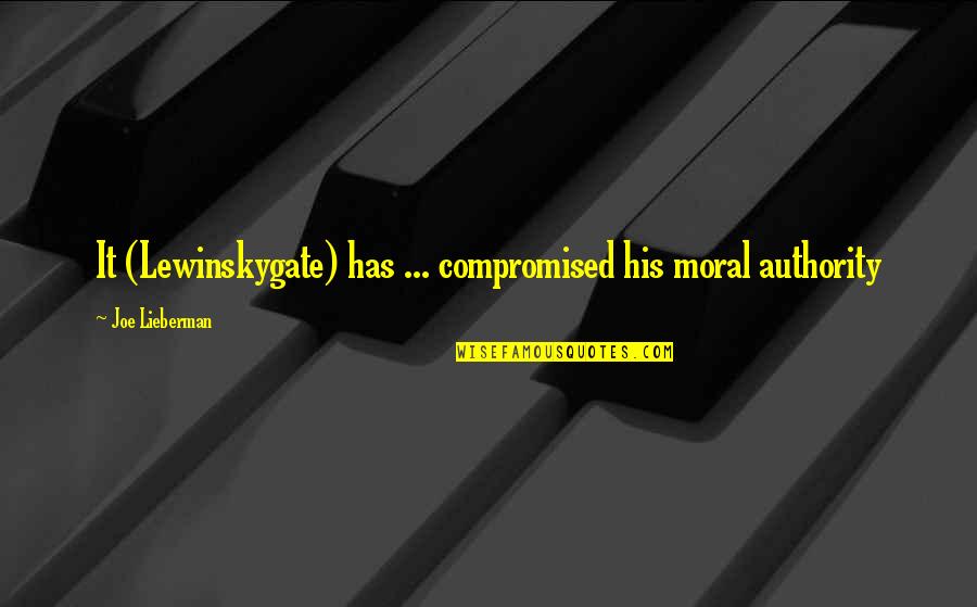 Sensless Death Quotes By Joe Lieberman: It (Lewinskygate) has ... compromised his moral authority Sensless Death Quotes By Joe Lieberman: It (Lewinskygate) has ... compromised his moral authority