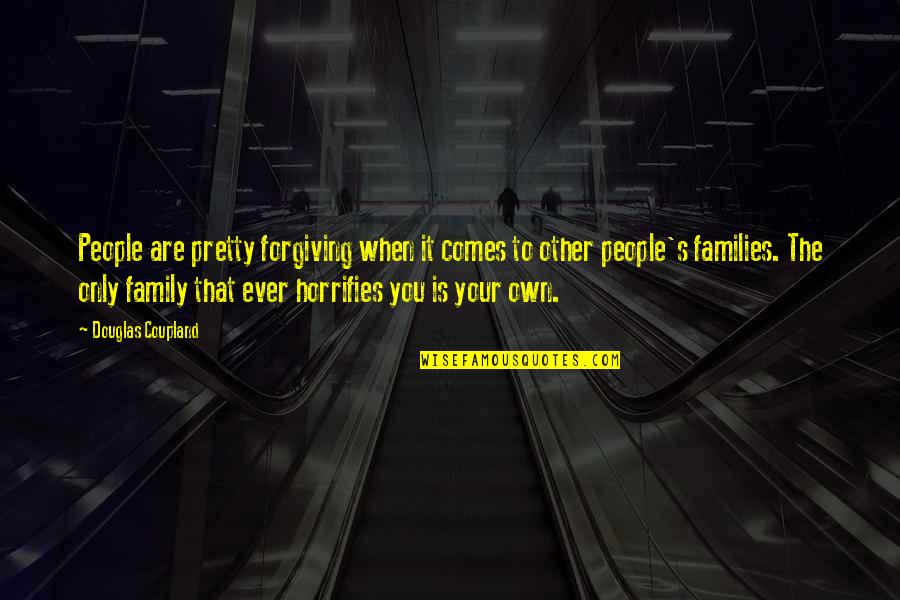 Sentaron Las Bases Quotes By Douglas Coupland: People are pretty forgiving when it comes to Sentaron Las Bases Quotes By Douglas Coupland: People are pretty forgiving when it comes to