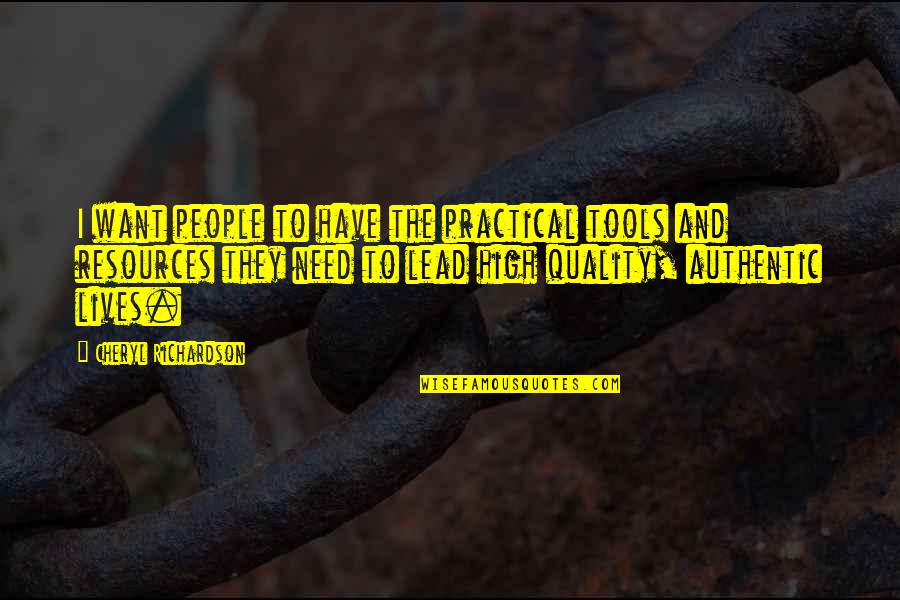 Sentry Insurance Quote Quotes By Cheryl Richardson: I want people to have the practical tools Sentry Insurance Quote Quotes By Cheryl Richardson: I want people to have the practical tools