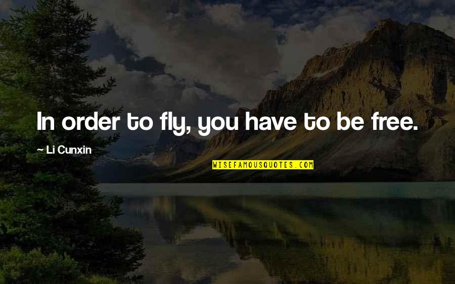 Separate Peace Finny Quotes By Li Cunxin: In order to fly, you have to be