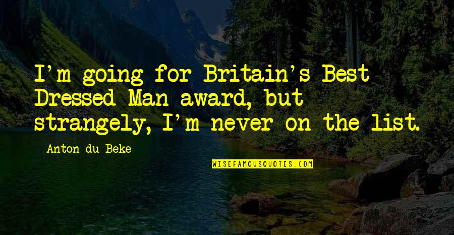 Sepsis Icd Quotes By Anton Du Beke: I'm going for Britain's Best Dressed Man award, Sepsis Icd Quotes By Anton Du Beke: I'm going for Britain's Best Dressed Man award,