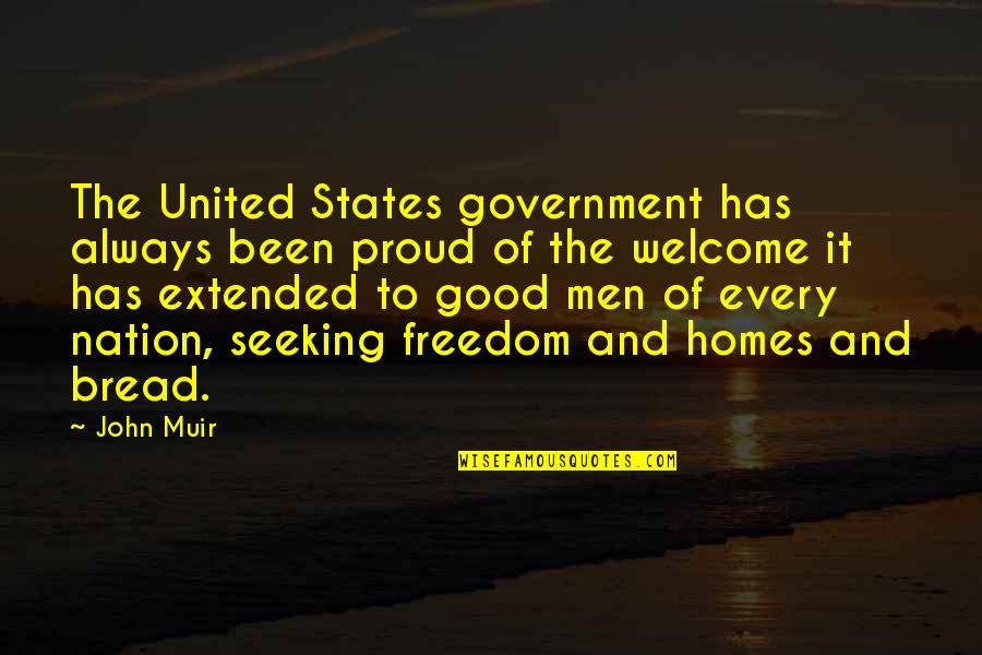 Sept 11 Remembrance Quotes By John Muir: The United States government has always been proud Sept 11 Remembrance Quotes By John Muir: The United States government has always been proud