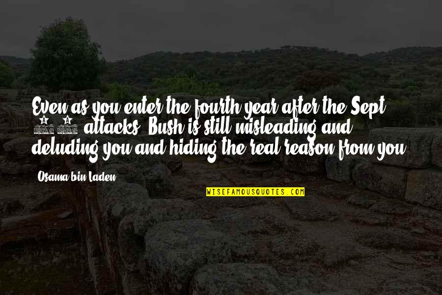 Sept Quotes By Osama Bin Laden: Even as you enter the fourth year after