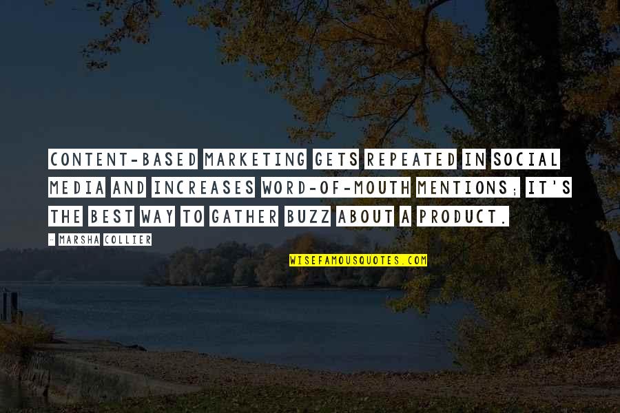 Sequentially In A Sentence Quotes By Marsha Collier: Content-based marketing gets repeated in social media and Sequentially In A Sentence Quotes By Marsha Collier: Content-based marketing gets repeated in social media and