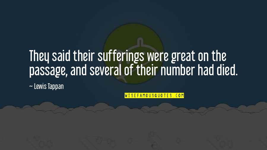 Sequins Fashion Quotes By Lewis Tappan: They said their sufferings were great on the Sequins Fashion Quotes By Lewis Tappan: They said their sufferings were great on the