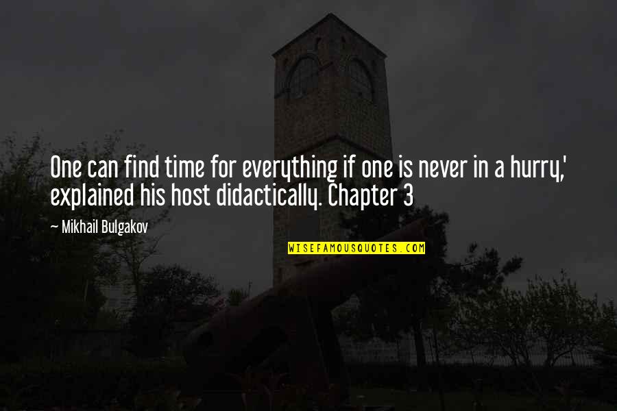 Ser Decepcionado Quotes By Mikhail Bulgakov: One can find time for everything if one