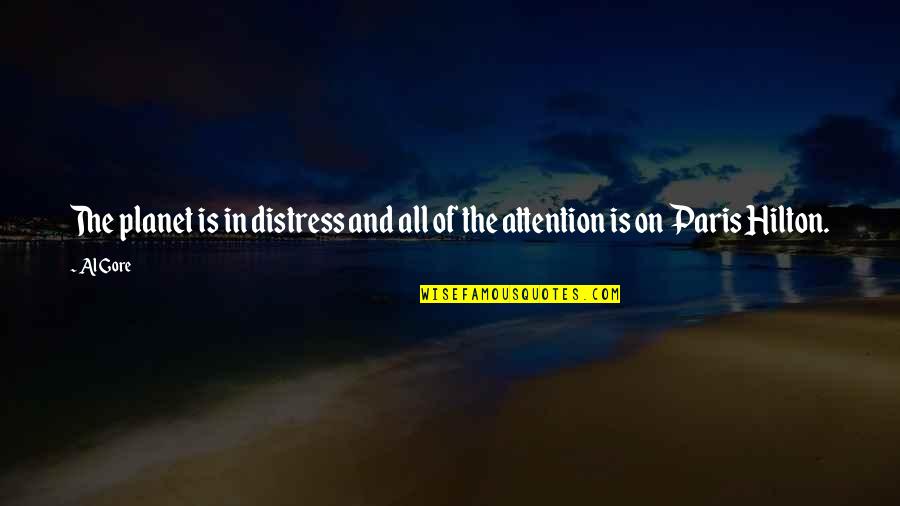 Serahkan In English Quotes By Al Gore: The planet is in distress and all of