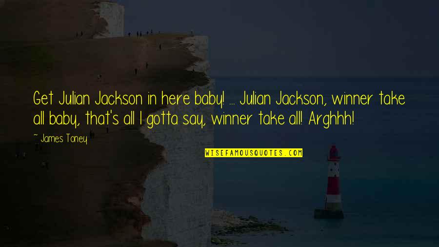 Serangkap Sajak Quotes By James Toney: Get Julian Jackson in here baby! ... Julian Serangkap Sajak Quotes By James Toney: Get Julian Jackson in here baby! ... Julian