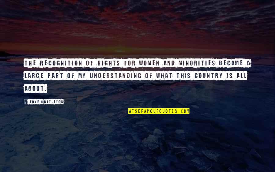 Serbian Satire And Aphorisms Quotes By Faye Wattleton: The recognition of rights for women and minorities Serbian Satire And Aphorisms Quotes By Faye Wattleton: The recognition of rights for women and minorities