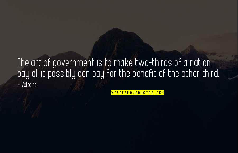 Sergei Bulgakov Quotes By Voltaire: The art of government is to make two-thirds