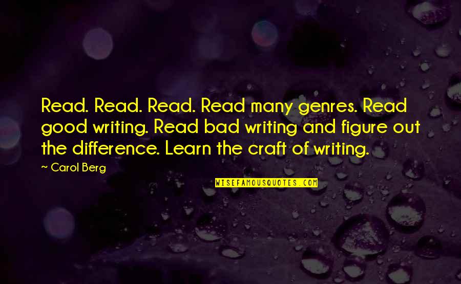 Sergei Witte Quotes By Carol Berg: Read. Read. Read. Read many genres. Read good