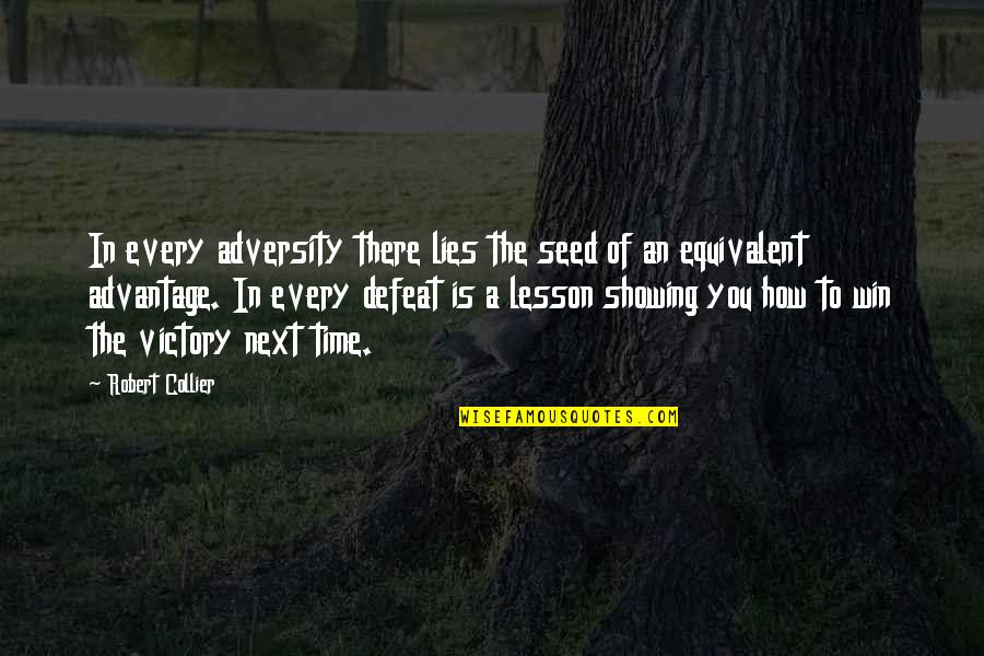 Serratura Poseidon Quotes By Robert Collier: In every adversity there lies the seed of Serratura Poseidon Quotes By Robert Collier: In every adversity there lies the seed of