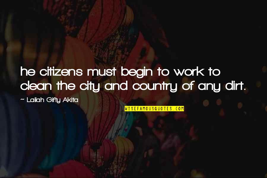 Service To Your Country Quotes By Lailah Gifty Akita: he citizens must begin to work to clean Service To Your Country Quotes By Lailah Gifty Akita: he citizens must begin to work to clean