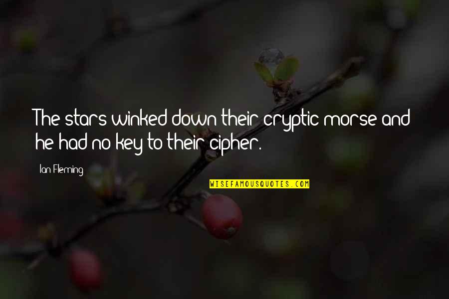 Serviette Crossword Quotes By Ian Fleming: The stars winked down their cryptic morse and