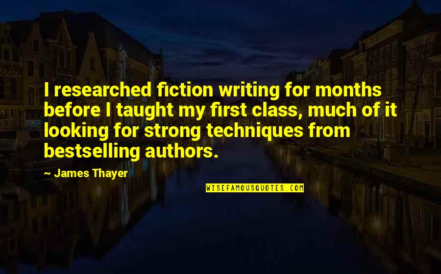 Serving The Poor Bible Quotes By James Thayer: I researched fiction writing for months before I Serving The Poor Bible Quotes By James Thayer: I researched fiction writing for months before I