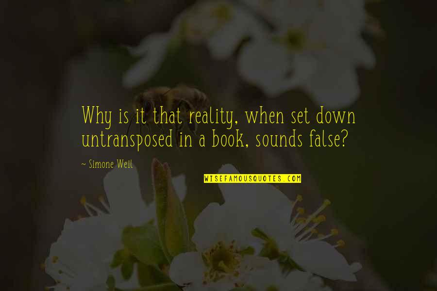Set It Down Quotes By Simone Weil: Why is it that reality, when set down