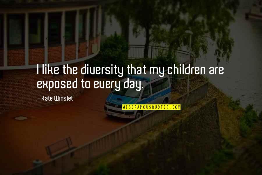 Set Your Own Trend Quotes By Kate Winslet: I like the diversity that my children are