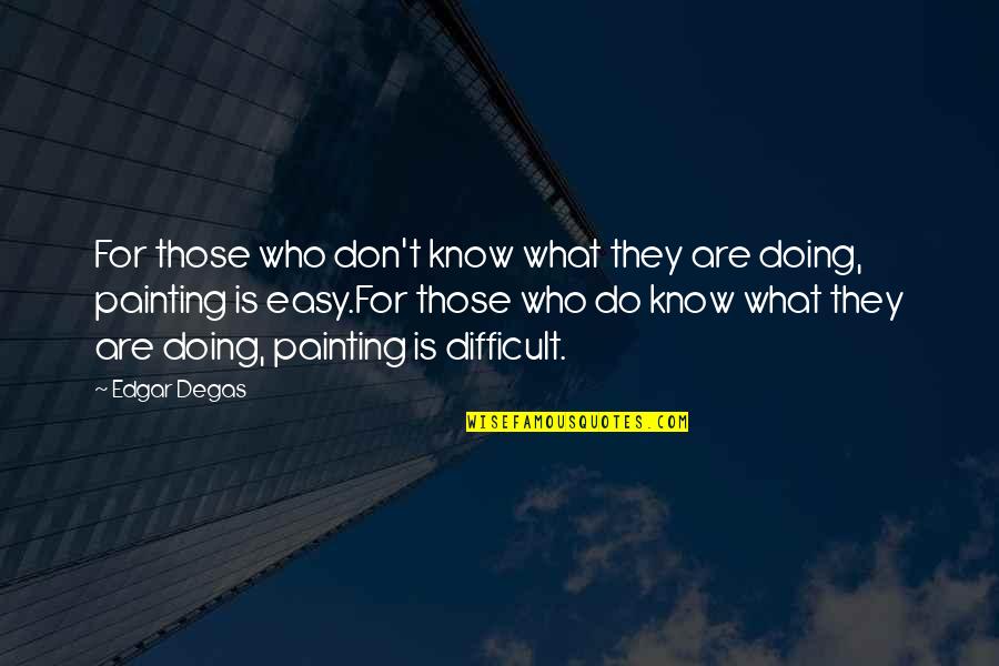 Setaro Pasta Quotes By Edgar Degas: For those who don't know what they are Setaro Pasta Quotes By Edgar Degas: For those who don't know what they are