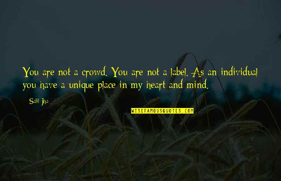 Seth Green Kenny Fisher Quotes By Salil Jha: You are not a crowd. You are not Seth Green Kenny Fisher Quotes By Salil Jha: You are not a crowd. You are not
