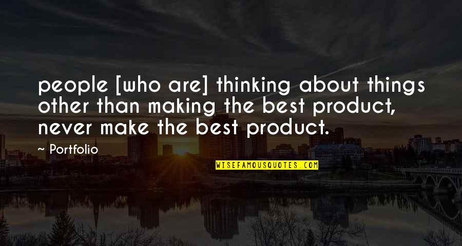 Setien Nuevo Quotes By Portfolio: people [who are] thinking about things other than
