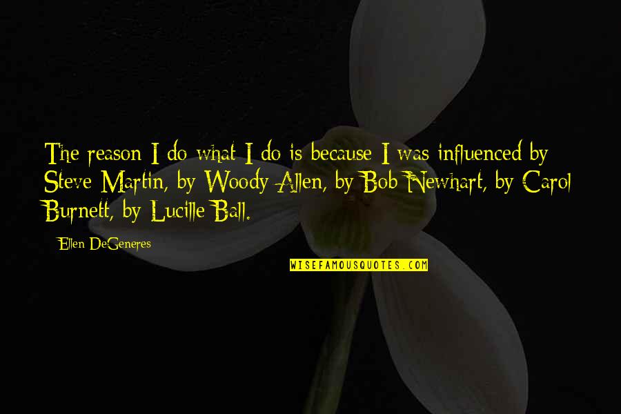 Settembre 2019 Quotes By Ellen DeGeneres: The reason I do what I do is Settembre 2019 Quotes By Ellen DeGeneres: The reason I do what I do is