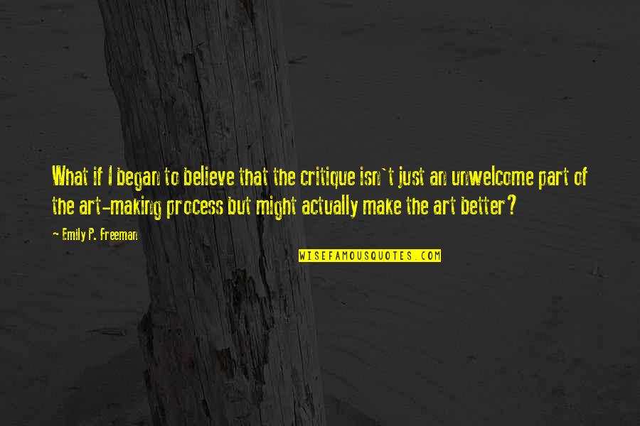 Seunghwan 1the9 Quotes By Emily P. Freeman: What if I began to believe that the Seunghwan 1the9 Quotes By Emily P. Freeman: What if I began to believe that the