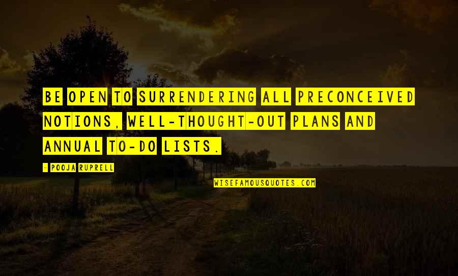 Seychelles Travel Quotes By Pooja Ruprell: Be open to surrendering all preconceived notions, well-thought-out Seychelles Travel Quotes By Pooja Ruprell: Be open to surrendering all preconceived notions, well-thought-out