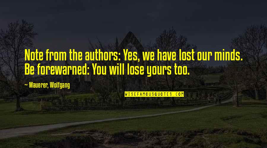 Seyfullah K Rt E Quotes By Mauerer, Wolfgang: Note from the authors: Yes, we have lost Seyfullah K Rt E Quotes By Mauerer, Wolfgang: Note from the authors: Yes, we have lost