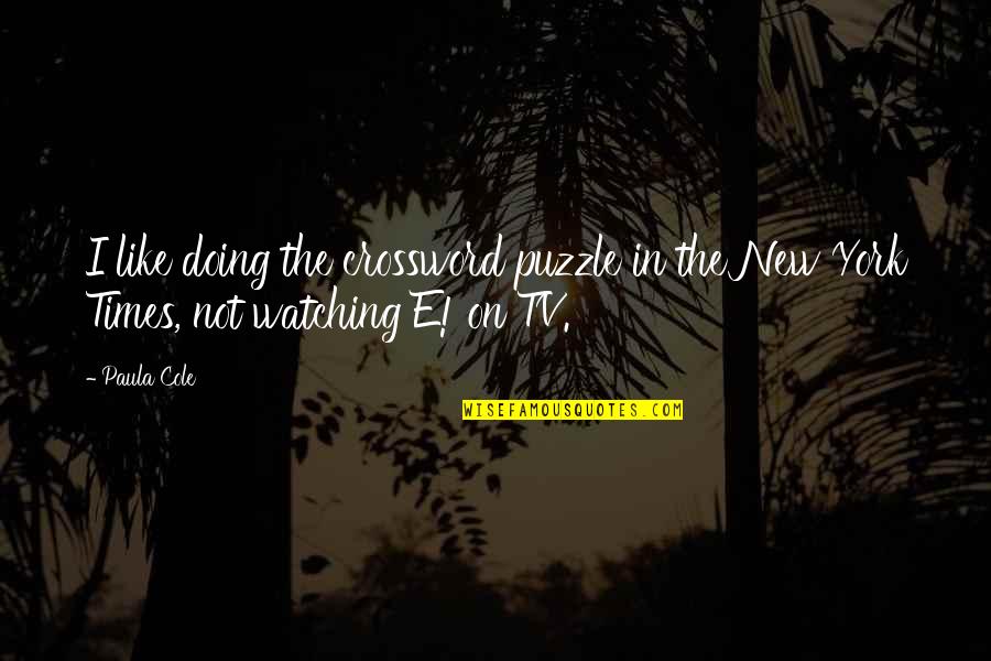 Seymour Design Quotes By Paula Cole: I like doing the crossword puzzle in the