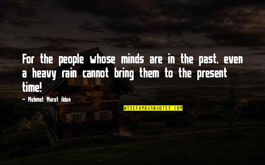 Sfnc Quote Quotes By Mehmet Murat Ildan: For the people whose minds are in the Sfnc Quote Quotes By Mehmet Murat Ildan: For the people whose minds are in the