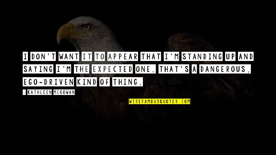 Shakespeare Insect Quotes By Kathleen McGowan: I don't want it to appear that I'm Shakespeare Insect Quotes By Kathleen McGowan: I don't want it to appear that I'm