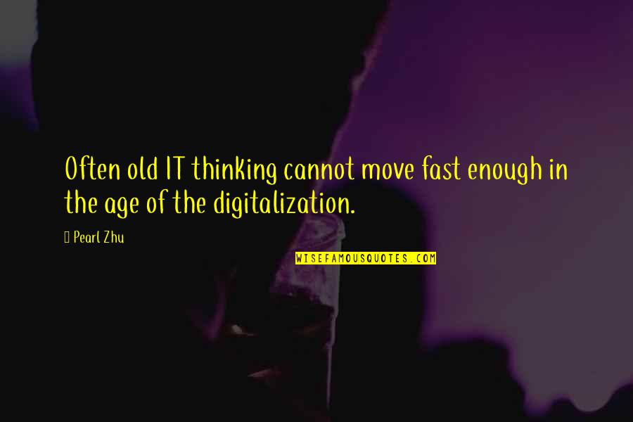 Shallenberger Pools Quotes By Pearl Zhu: Often old IT thinking cannot move fast enough