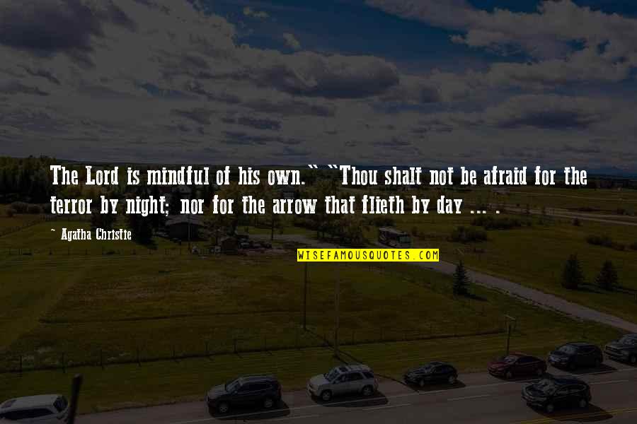 Shalt Quotes By Agatha Christie: The Lord is mindful of his own." "Thou Shalt Quotes By Agatha Christie: The Lord is mindful of his own." "Thou