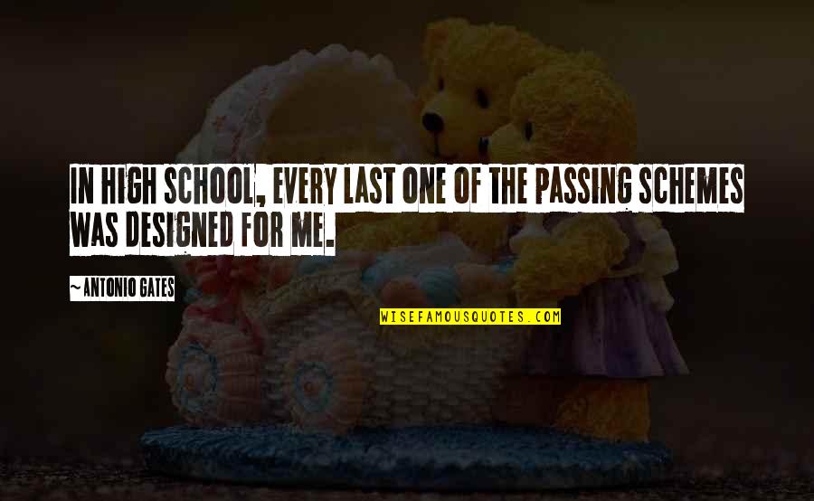 Shamshyan Quotes By Antonio Gates: In high school, every last one of the