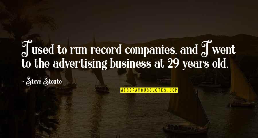 Shaneman Youtube Quotes By Steve Stoute: I used to run record companies, and I