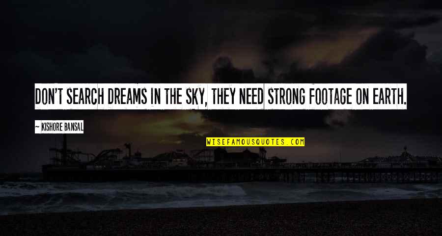 Shanlian On Batman Quotes By Kishore Bansal: Don't search Dreams in the sky, they need Shanlian On Batman Quotes By Kishore Bansal: Don't search Dreams in the sky, they need