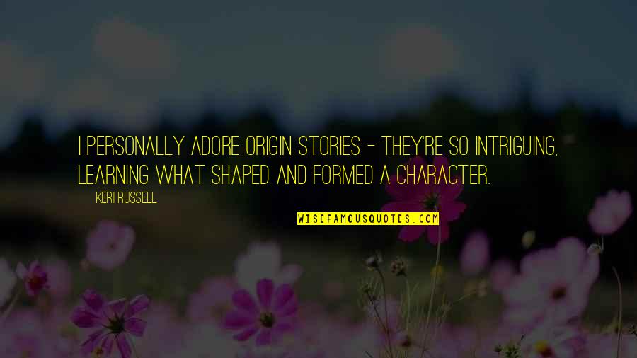 Shaped Quotes By Keri Russell: I personally adore origin stories - they're so Shaped Quotes By Keri Russell: I personally adore origin stories - they're so