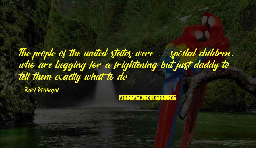 Shapiro Md Quotes By Kurt Vonnegut: The people of the united states were ... Shapiro Md Quotes By Kurt Vonnegut: The people of the united states were ...