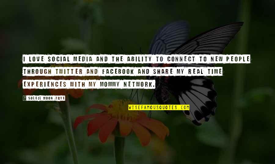 Share My Quotes By Soleil Moon Frye: I love social media and the ability to