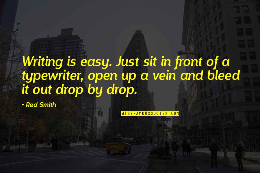 Shareable Gifs Quotes By Red Smith: Writing is easy. Just sit in front of
