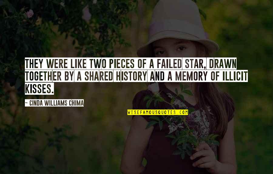 Shared History Quotes By Cinda Williams Chima: They were like two pieces of a failed
